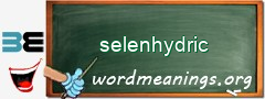 WordMeaning blackboard for selenhydric